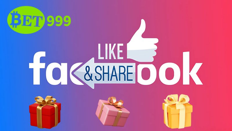 Chia sẻ bài viết từ fanpage Bet999 và gắn thẻ bạn bè để nhận khuyến mãi 270K